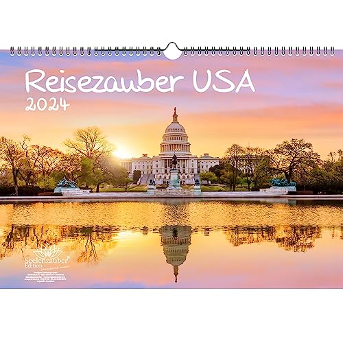 Reisezauber USA DIN A3 Kalender für 2024 Amerika Washington Stadt Reise Land Urlaub - Seelenzauber von Seelenzauber