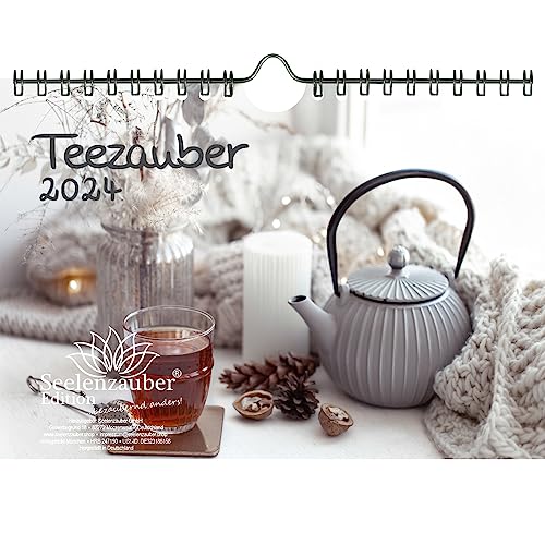 Teezauber DIN A5 Wandkalender für 2024 Tee - Seelenzauber von Seelenzauber