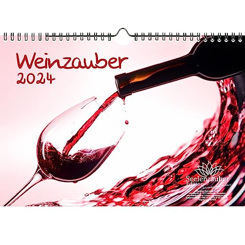 Weinzauber DIN A4 Kalender für 2024 Wein und Weinberge - Seelenzauber von Seelenzauber