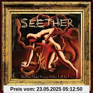 Holding Onto Strings Better Left to Fray Holding Onto Strings Better Left to Fray von Seether