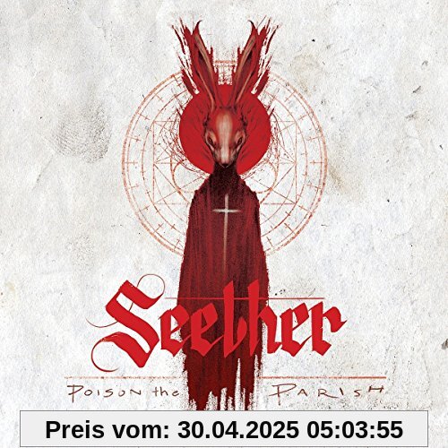 Poison The Parish von Seether