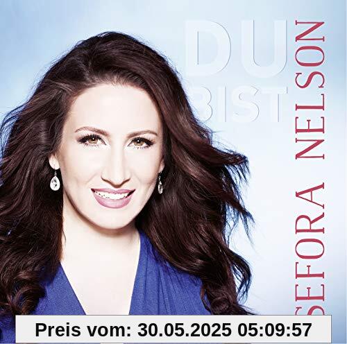 Du bist von Sefora Nelson