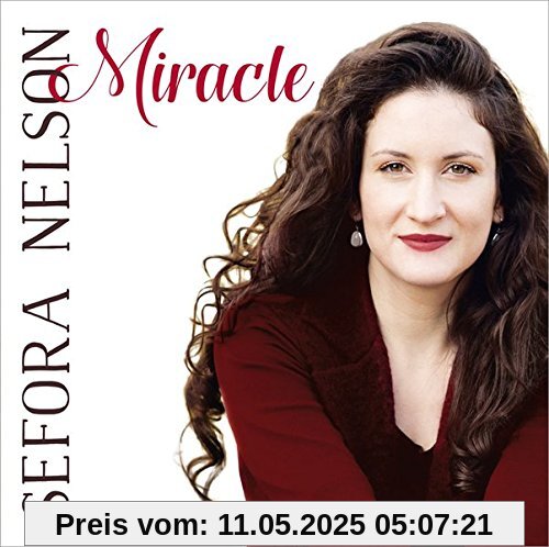 Miracle Miracle von Sefora Nelson