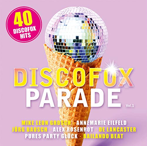 Discofox Parade Vol.1 von AL!VE