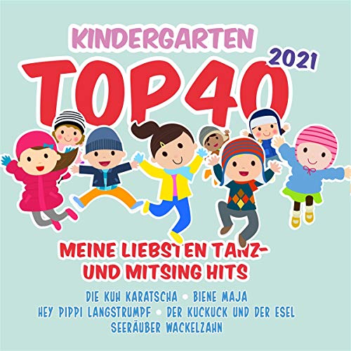 Kindergarten Top 40 2021-Meine Liebsten Tanz-un von Selected (Alive)