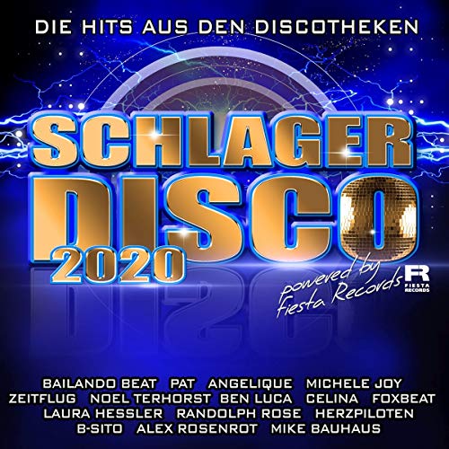 Schlagerdisco 2020-die Hits aus Den Discotheken von Selected (Alive)
