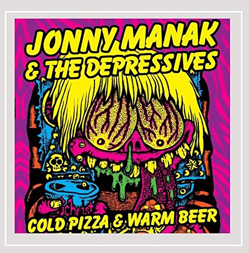 Jonny -And The Depressives- Manak - Cold Pizza And Warm Beer von Self Destructo
