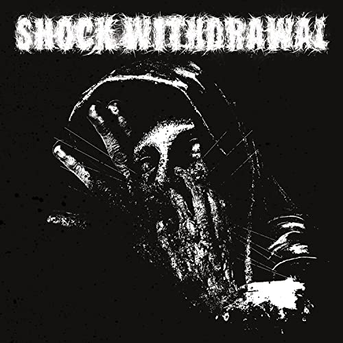 Shock Withdral von Selfmadegod Records