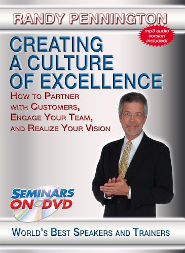 Creating a Culture of Excellence - How to Partner with Customers, Engage Your Team and Realize Your Vision - Business Training DVD Video von Seminars on DVD