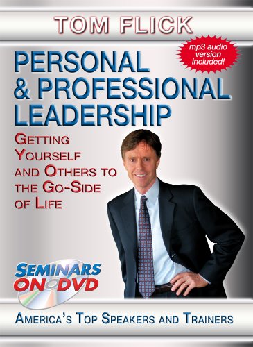 Personal and Professional Leadership - Getting Yourself and Others to the Go-Side of Life - Inspiring, Motivational Training Seminar on DVD Video featuring Tom Flick Personal and Professional Leadership - Getting Yourself and Others to the Go-Side of Life - Inspiring, Motivational Training Seminar on DVD Video featuring Tom Flick von Seminars on DVD