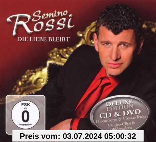 Die Liebe Bleibt (Deluxe Edt.) von Semino Rossi