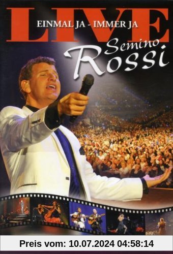 Semino Rossi - Einmal ja - Immer ja (Live) [2 DVDs] von Semino Rossi