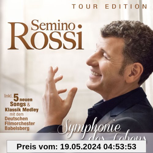Symphonie des Lebens (Tour Edition) von Semino Rossi