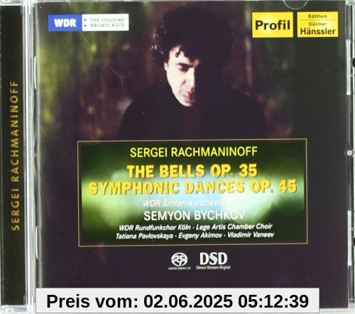 Rachmaninoff: Die Glocken op. 35 / Symphonische Tänze op. 45 (Semyon Bychkov) von Semyon Bychkov