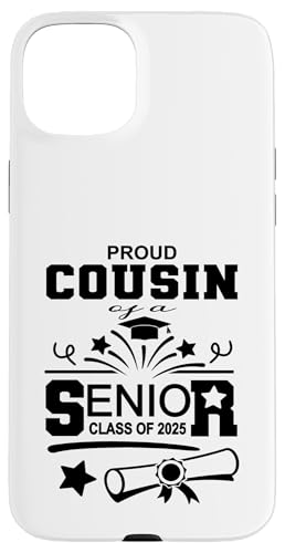 Stolzer Cousin einer Klasse von 2025 Senior Graduate Hülle für iPhone 15 Plus von Senior Graduate 2025 Proud Family Sapphire Star