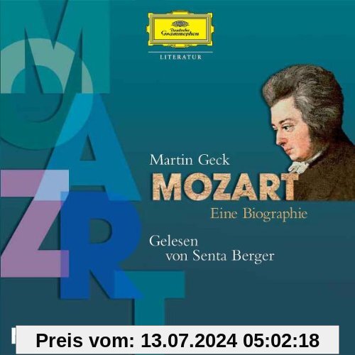 Mozart.Eine Biografie von Senta Berger