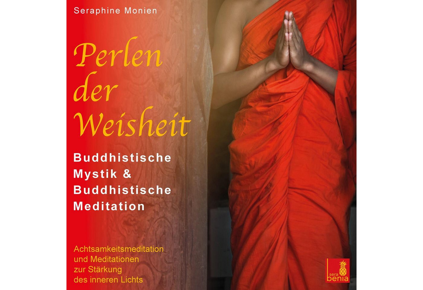 Sera Hörspiel Perlen der Weisheit {buddhistische Mystik & buddhistische... von Sera