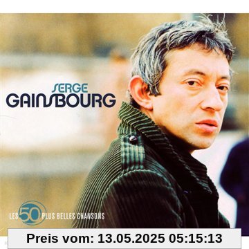 Les 50 Plus Belles Chansons von Serge Gainsbourg