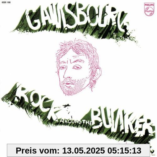 Rock Around the Bunker Rock Around the Bunker von Serge Gainsbourg