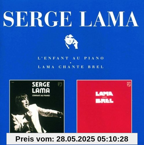 L'enfant Au Piano/Brel L'enfant Au Piano/Brel von Serge Lama