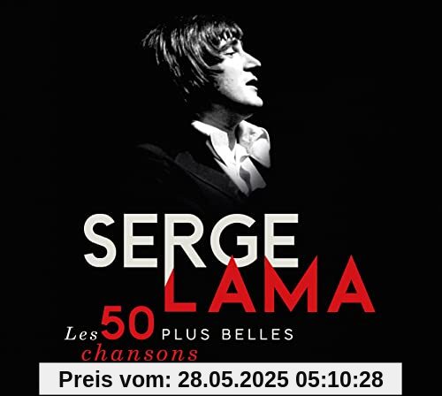 Les 50 Plus Belles Chansons Les 50 Plus Belles Chansons von Serge Lama
