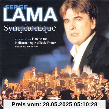 Symphonique Symphonique von Serge Lama