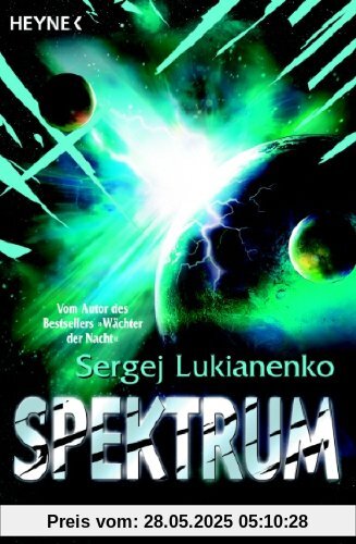 Spektrum: Roman Spektrum: Roman von Sergej Lukianenko