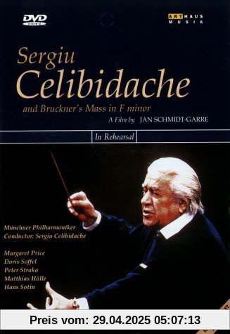 Celibidache, Sergiu dirigiert Anton Bruckner - Messe Nr.3 in f-moll von Sergiu Celibidache