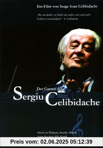 Der Garten des Sergiu Celibidache von Sergiu Celibidache