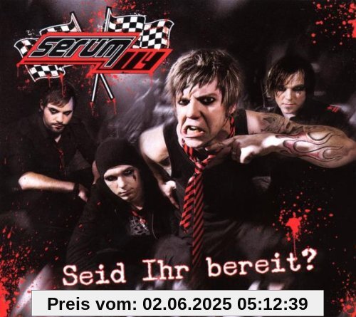Seid Ihr Bereit ? Seid Ihr Bereit ? von Serum 114