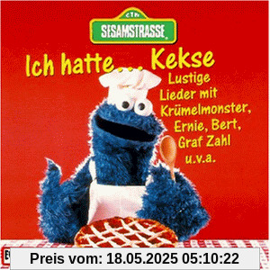 Sesamstrasse - Ich hatte...Kekse Sesamstrasse - Ich hatte...Kekse von Sesamstrasse