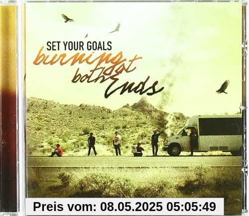 Burning at Both Ends Burning at Both Ends von Set Your Goals