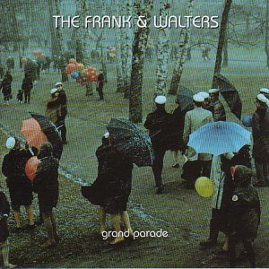 Grand Parade by The Frank and Walters (1997) Audio CD von Setanta