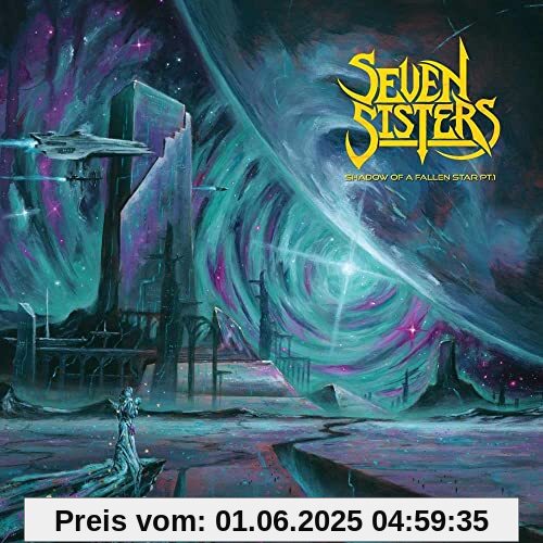 Shadow of a Falling Star Pt.1 (Digipak) von Seven Sisters