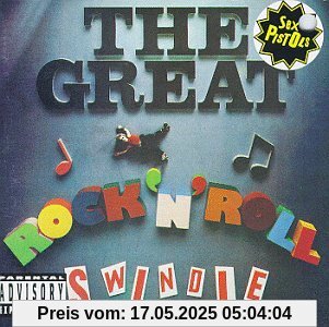 Great Rock N Roll Swindle Great Rock N Roll Swindle von Sex Pistols