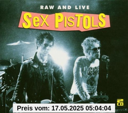 Raw and Live von Sex Pistols