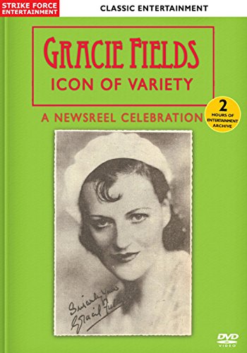 Gracie Fields - Icon Of Variety ~ A Newsreel Celebration [DVD] [Region 0 Pal] von Sfe DVD
