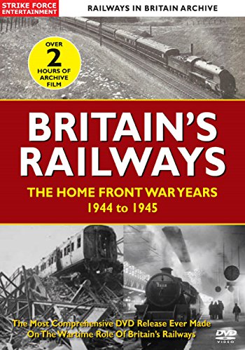 Railways In Britain Archive - Britain's Railways ~ The Home Front War Years 1944 To 1945 [DVD] [REGION 0 PAL] von Sfe DVD
