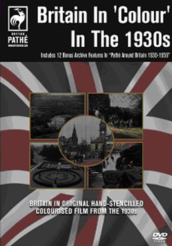 Pathe Pictorial -Britain In 'Colour' In The 1930s [DVD] von Sfe