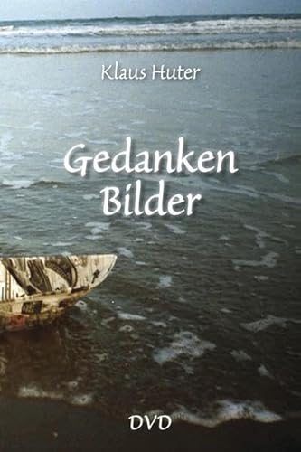 Gedanken Bilder: DVD Gedanken Bilder: DVD von Shaker Media