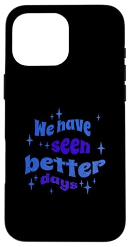 Distressed Better Days Timon Athens Shakespeare-Zitat Hülle für iPhone 16 Pro Max von Shakespearean Quotes Apparel