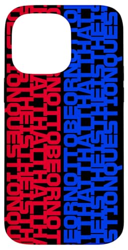 Frage Berühmte Hamlet Soliloquy Zitat Shakespeare Play Hülle für iPhone 14 Pro Max Frage Berühmte Hamlet Soliloquy Zitat Shakespeare Play Hülle für iPhone 14 Pro Max von Shakespearean Quotes Apparel