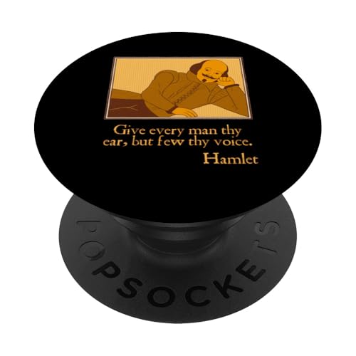 Give Every Man Ear Few Voice Polonius Advice Hamlet Zitat PopSockets Klebender PopGrip Give Every Man Ear Few Voice Polonius Advice Hamlet Zitat PopSockets Klebender PopGrip von Shakespearean Quotes Apparel