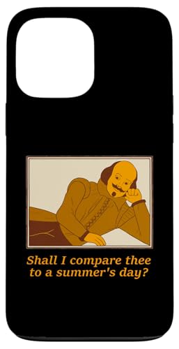 Shall Compare Summer Day Sonnet Eighteen Shakespeare-Gedicht Hülle für iPhone 13 Pro Max Shall Compare Summer Day Sonnet Eighteen Shakespeare-Gedicht Hülle für iPhone 13 Pro Max von Shakespearean Quotes Apparel