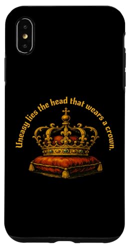 Uneasy Lies Head Wears Crown Henry Vierter Teil Zwei Zitat Hülle für iPhone XS Max von Shakespearean Quotes Apparel
