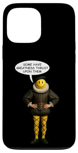 Zitat "Some Greatness Thrust Upon Malvolio Twelfth Night" Hülle für iPhone 13 Pro Max von Shakespearean Quotes Apparel