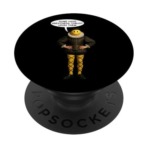 Zitat "Some Greatness Thrust Upon Malvolio Twelfth Night" PopSockets Klebender PopGrip Zitat "Some Greatness Thrust Upon Malvolio Twelfth Night" PopSockets Klebender PopGrip von Shakespearean Quotes Apparel