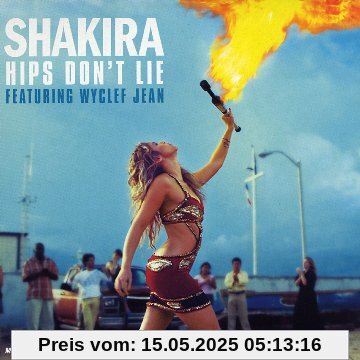 Hips Don't Lie Hips Don't Lie von Shakira