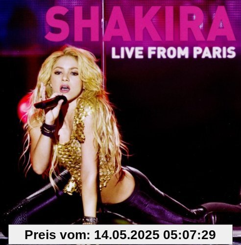 Live from Paris Live from Paris von Shakira