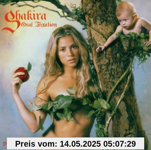 Oral Fixation Vol.2 Oral Fixation Vol.2 von Shakira